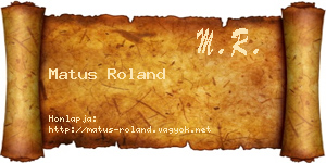 Matus Roland névjegykártya